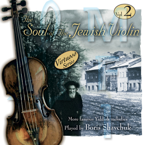 Soul of the Jewish Violin Volume 2